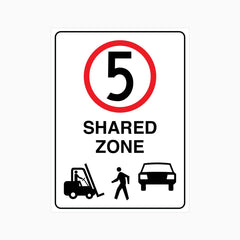 5km SHARED ZONE FORKLIFT, PEDESTRIAN ZONE SIGN