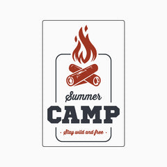 SUMMER CAMP-STAY WILD AND FREE SIGN