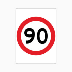 90km Speed Limit SIGN
