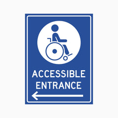 ACCESSIBLE ENTRANCE SIGN (LEFT OR RIGHT ARROW)