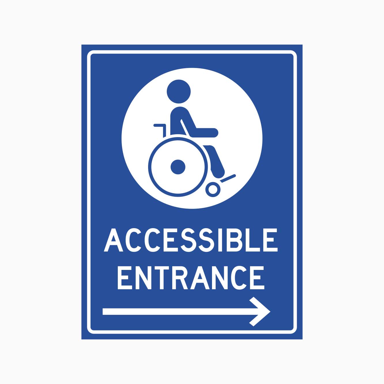 ACCESSIBLE ENTRANCE SIGN RIGHT ARROW AT GET SIGNS