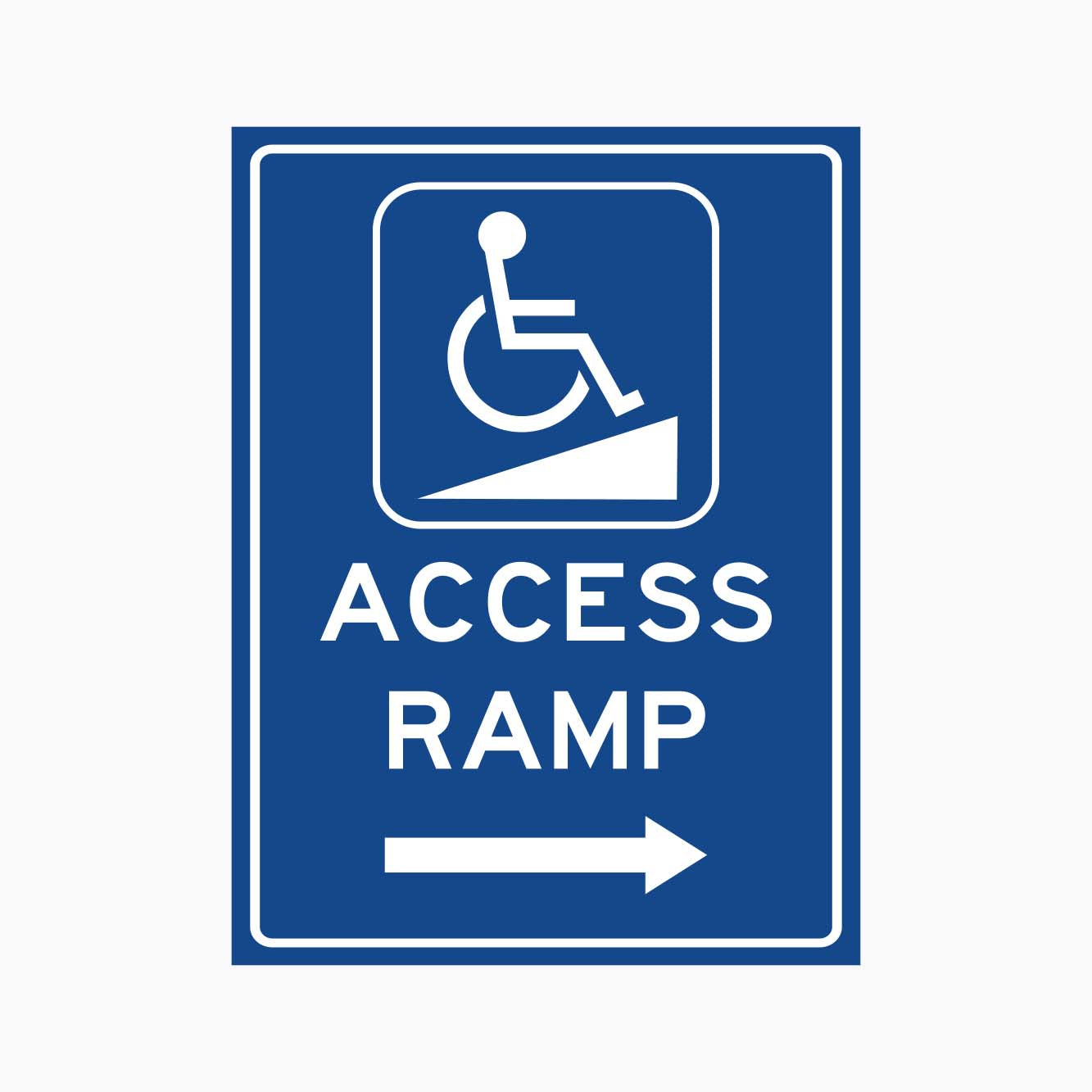 Access Ramp Sign Right Arrow - GET SIGNS