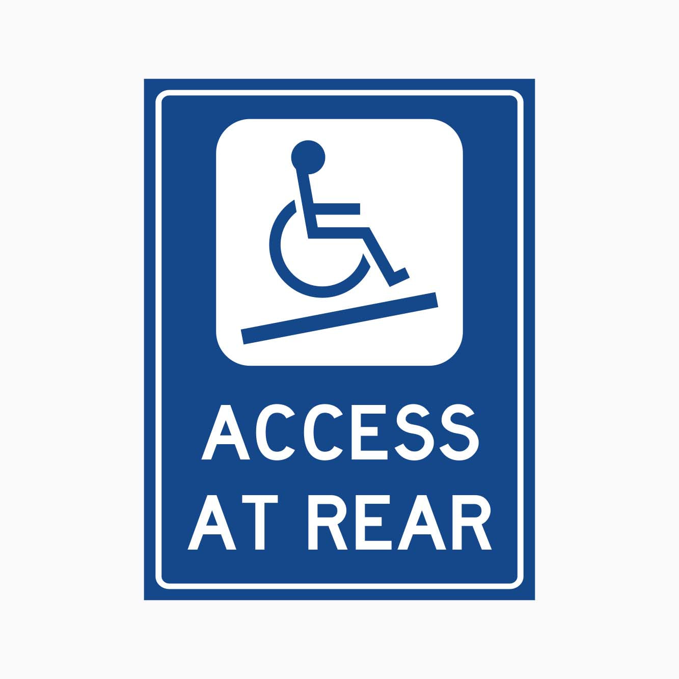 ACCESS AT REAR SIGN - GET SIGNS