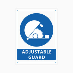 ADJUSTABLE GUARD SIGN