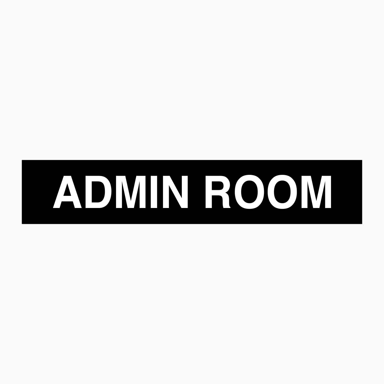 ADMIN ROOM SIGN - GET SIGNS