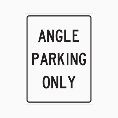 ANGLE PARKING ONLY SIGN