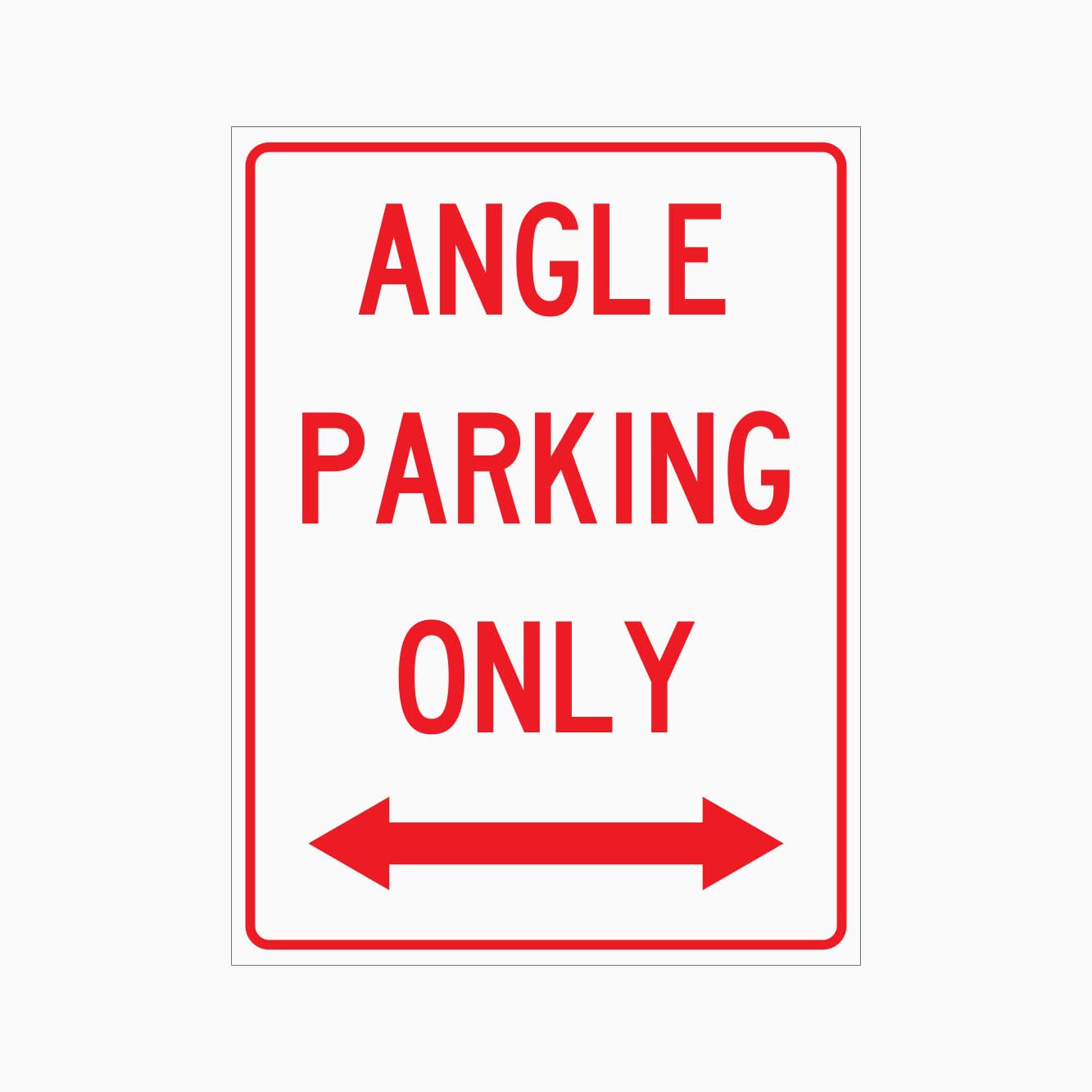 ANGLE PARKING ONLY SIGN - GET SIGNS