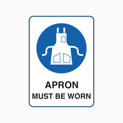 APRON MUST BE WORN SIGN