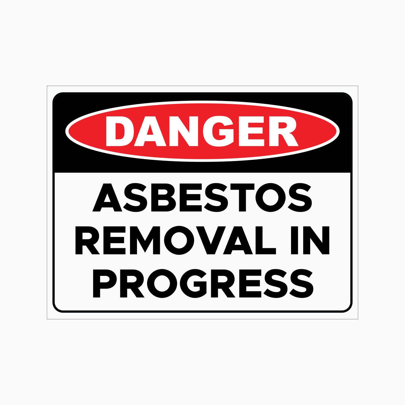 DANGER ASBESTOS REMOVAL IN PROGRESS SIGN | GET SIGNS Australia – Get signs