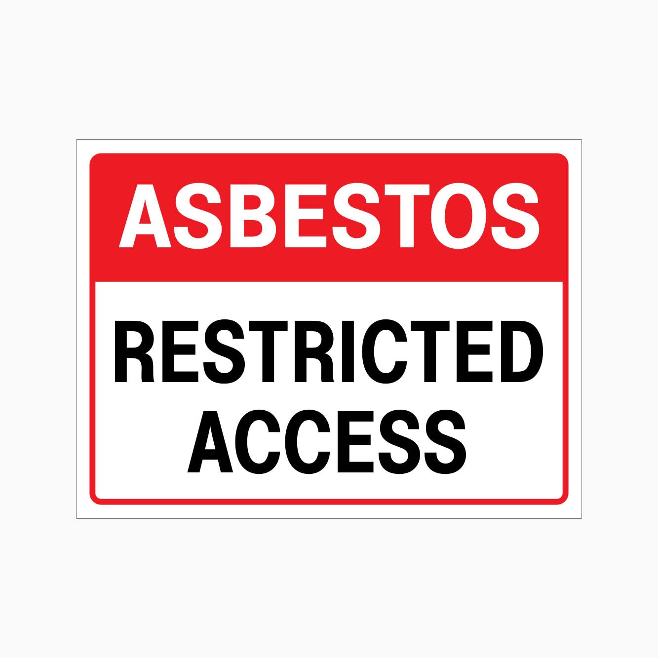 ASBESTOS RESTRICTED ACCESS SIGN - GET SIGNS