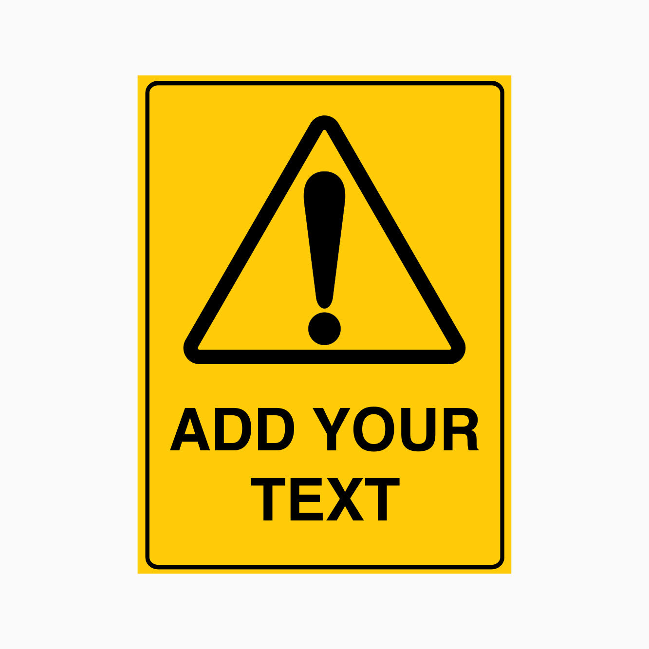 ATTENTION SIGN OR WARNING CAUTION SIGN - Add Your Text – Get signs