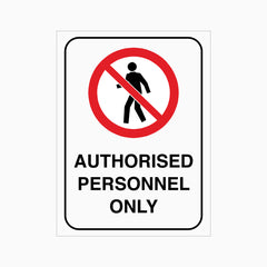 AUTHORISED PERSONNEL ONLY SIGN