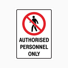 AUTHORISED PERSONNEL ONLY SIGN