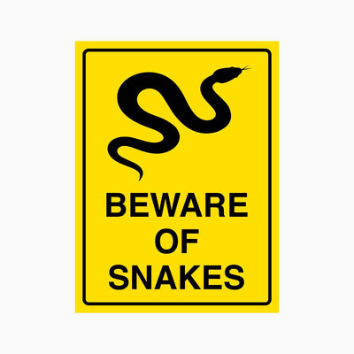 WARNING BEWARE OF SNAKES SIGN – Get signs