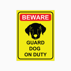 GUARD DOG ON DUTY SIGN
