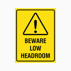 BEWARE LOW HEADROOM SIGN