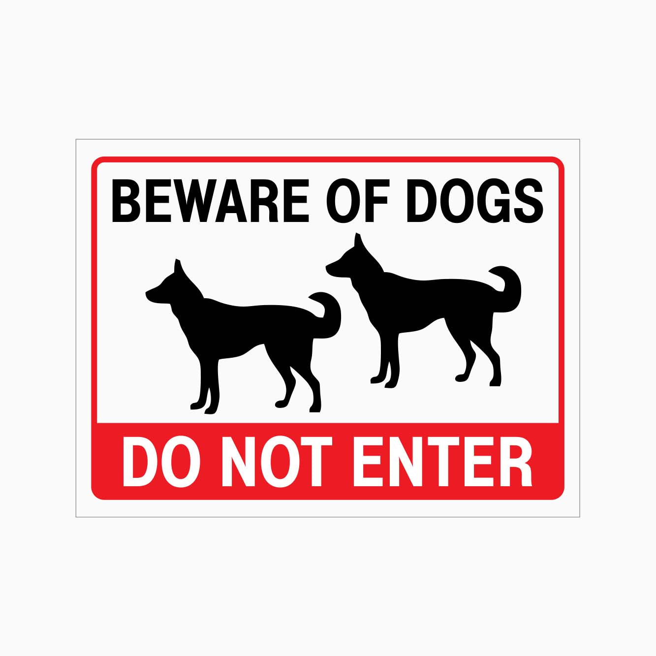 BEWARE OF DOGS DO NOT ENTER SIGN - GET SIGNS