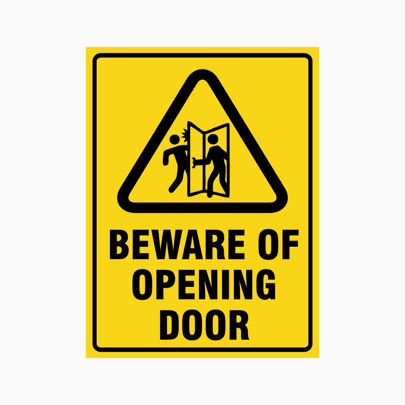 BEWARE OF OPENING DOOR SIGN - GET SIGNS