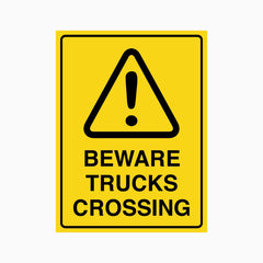 BEWARE TRUCKS CROSSING SIGN