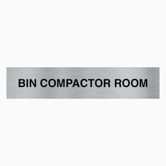 BIN COMPACTOR ROOM SIGN