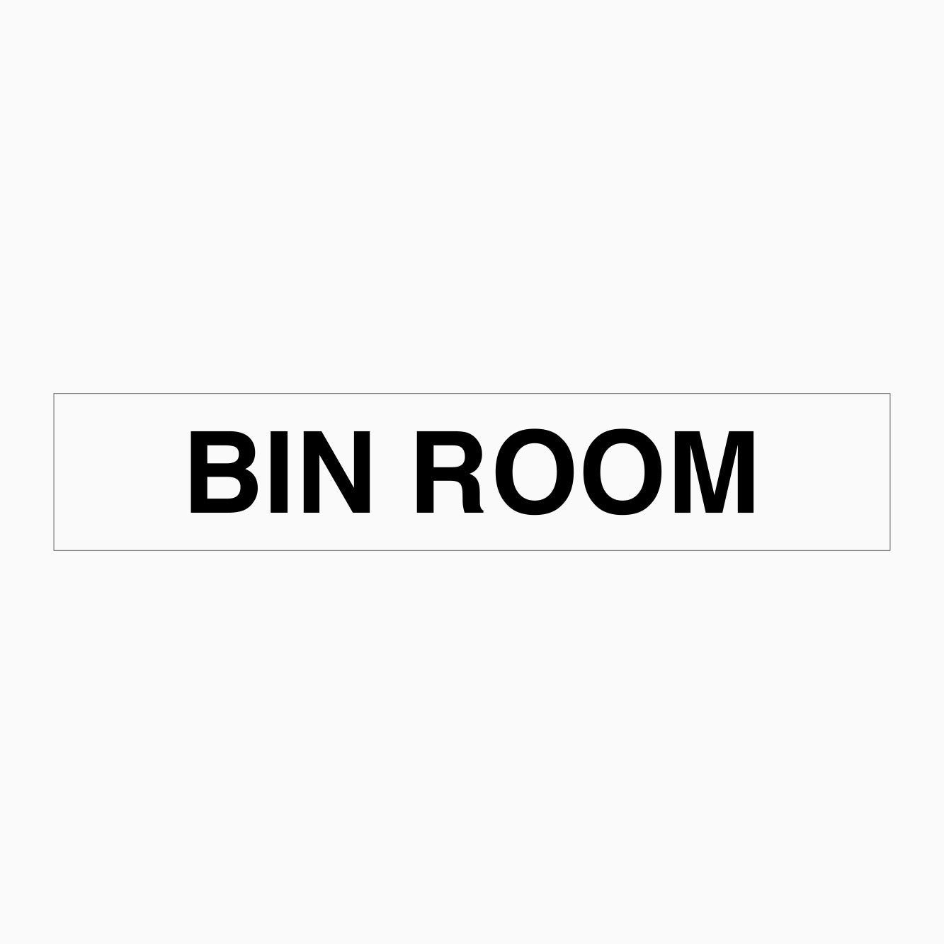 BIN ROOM SIGN – Get signs