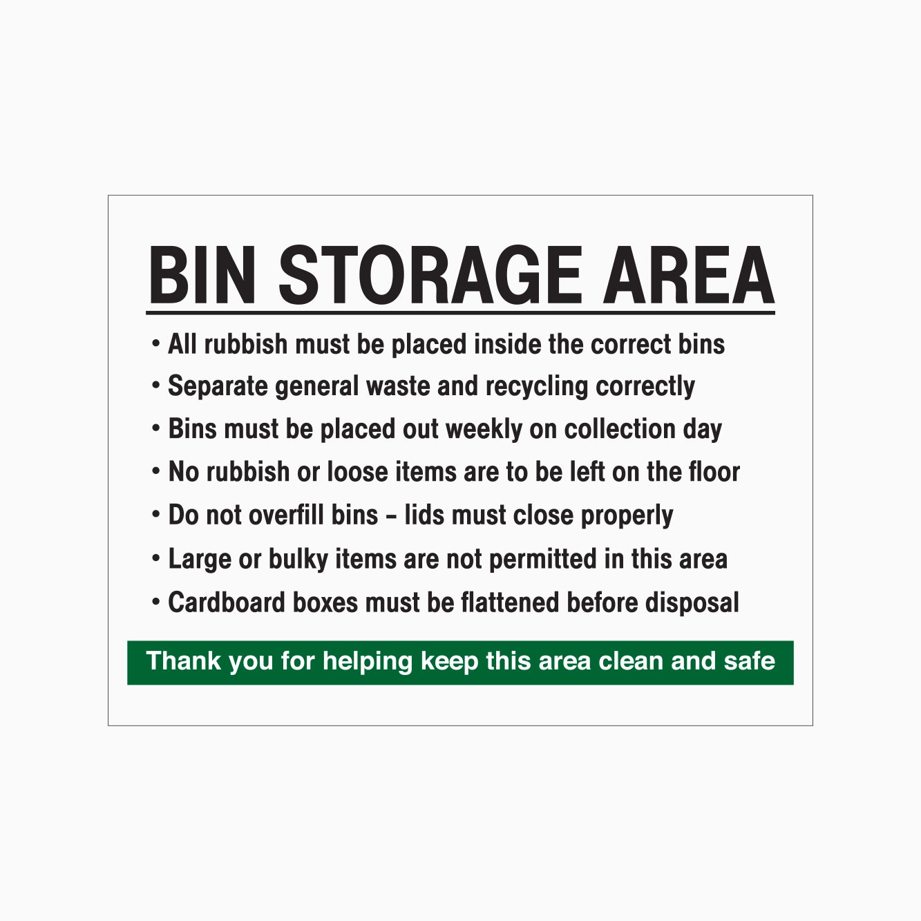 BIN STORAGE AREA RULES SIGN