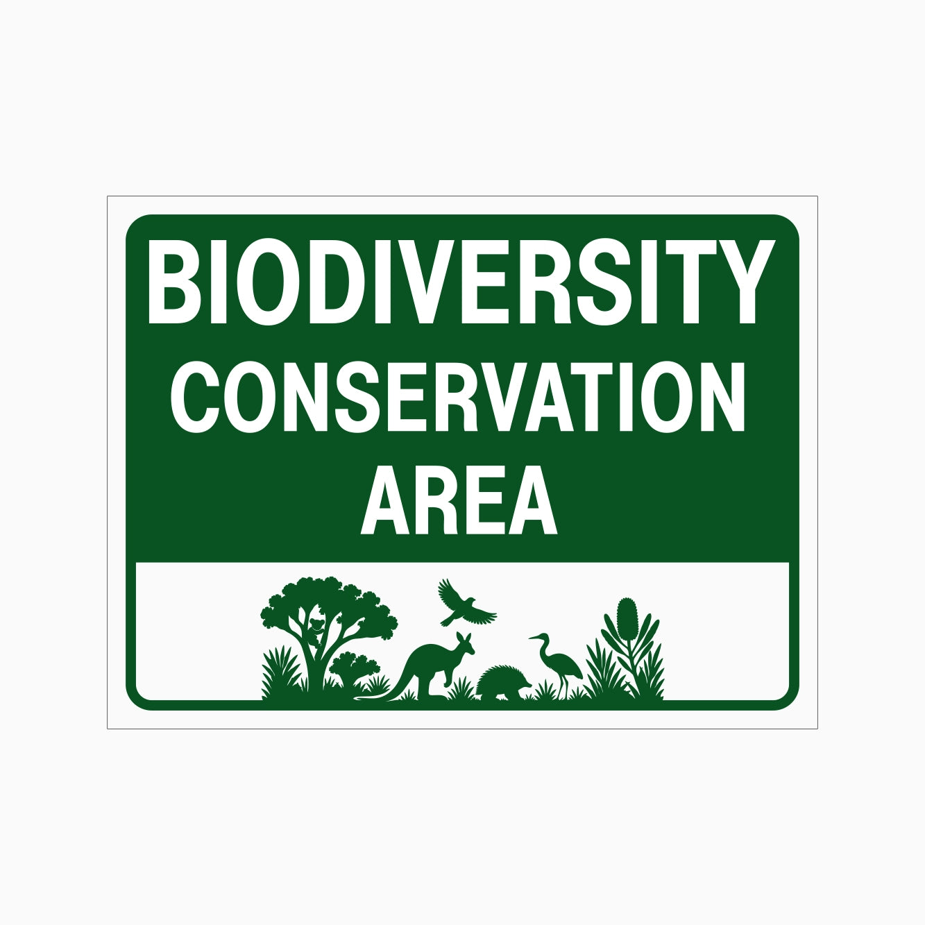 BIODIVERSITY CONSERVATION AREA SIGN