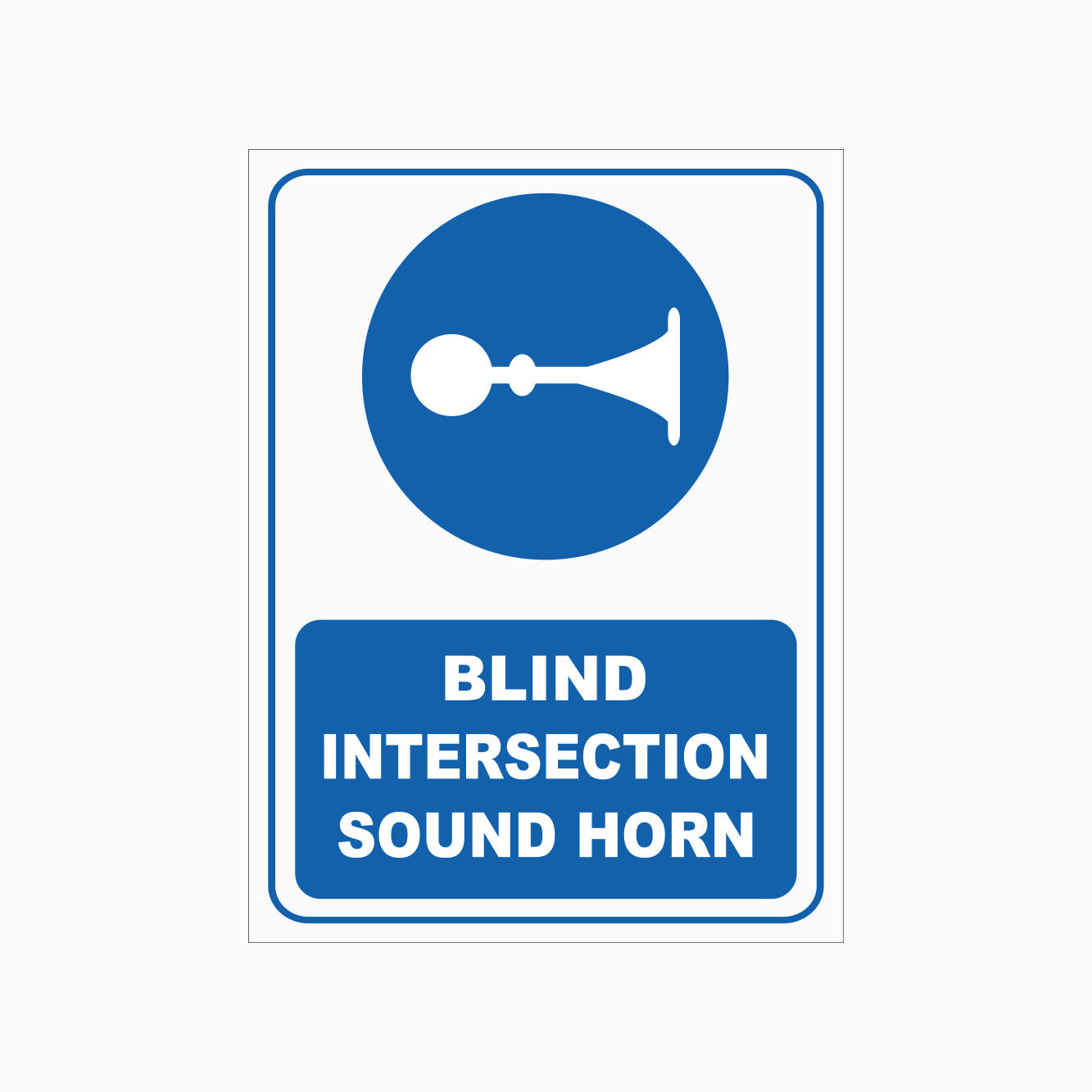 BLIND INTERSECTION SOUND HORN SIGN