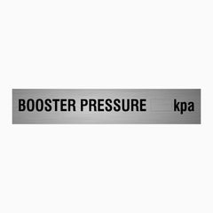 BOOSTER PRESSURE   KPA SIGN