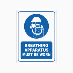 BREATHING APPARATUS MUST BE WORN SIGN
