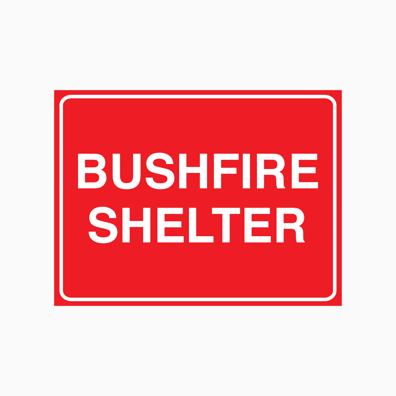 BUSHFIRE SHELTER SIGN