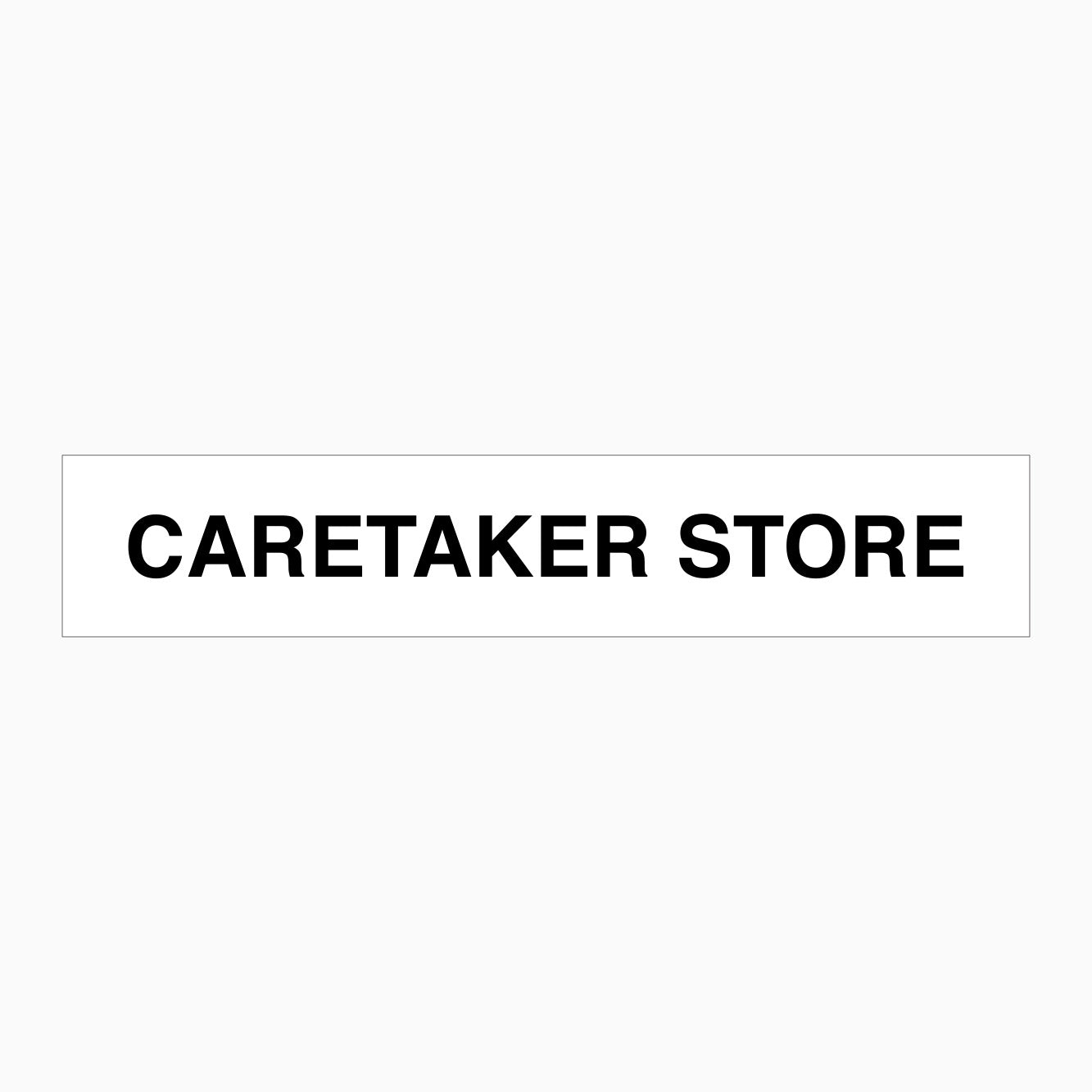 CARETAKER STORE SIGN - GET SIGNS