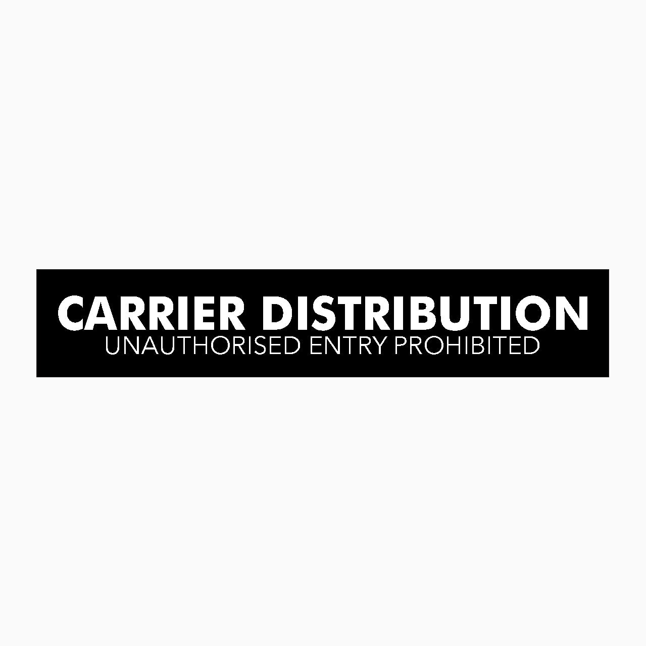 Distributed Signs CARRIER DISTRIBUTION SIGN – Get signs