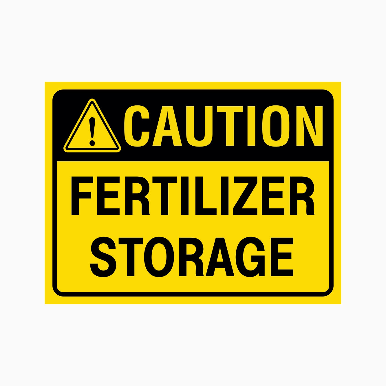 A yellow and black warning sign with the text 'CAUTION FERTILIZER STORAGE' and a hazard triangle icon, shown on a plain white background.