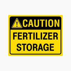 CAUTION FERTILIZER STORAGE SIGN