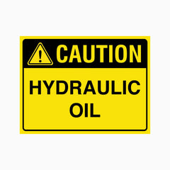 CAUTION HYDRAULIC OIL SIGN