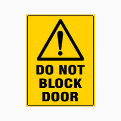 DO NOT BLOCK DOOR SIGN