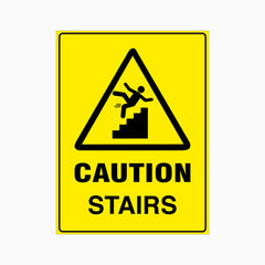 CAUTION STAIRS SIGN
