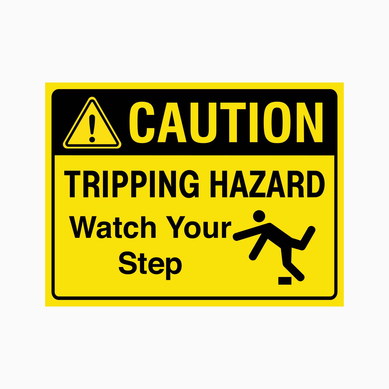 CAUTION TRIPPING HAZARD WATCH YOUR STEP SIGN - GET SIGNS