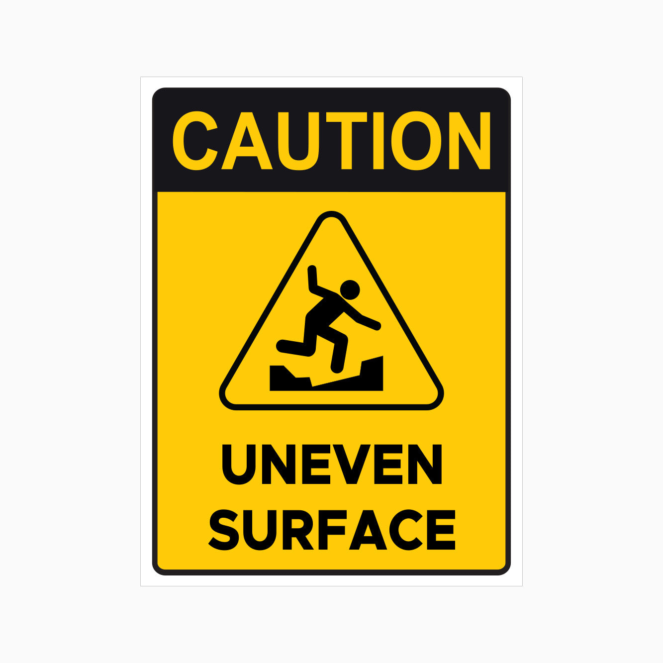 CAUTION - UNEVEN SURFACE SIGN