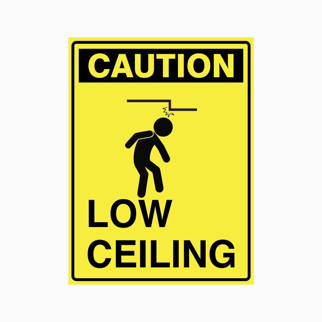 CAUTION LOW CEILING SIGN - GET SIGNS AUSTRALIA - VERTICAL