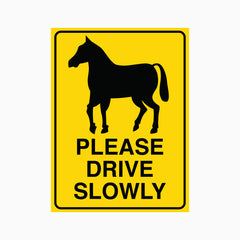 HORSE CROSSING PLEASE DRIVE SLOWLY SIGN