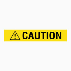 CAUTION SIGN 400mm x 75mm