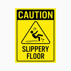 CAUTION SLIPPERY FLOOR SIGN