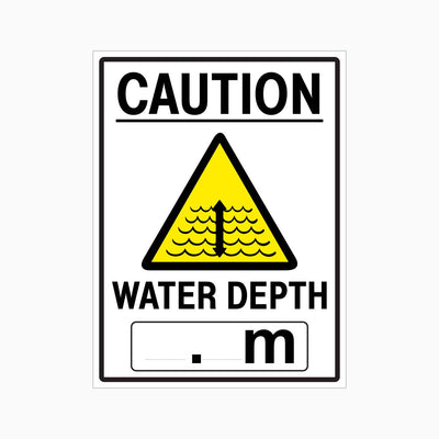CAUTION WATER DEPTH SIGN  (YOUR METER)