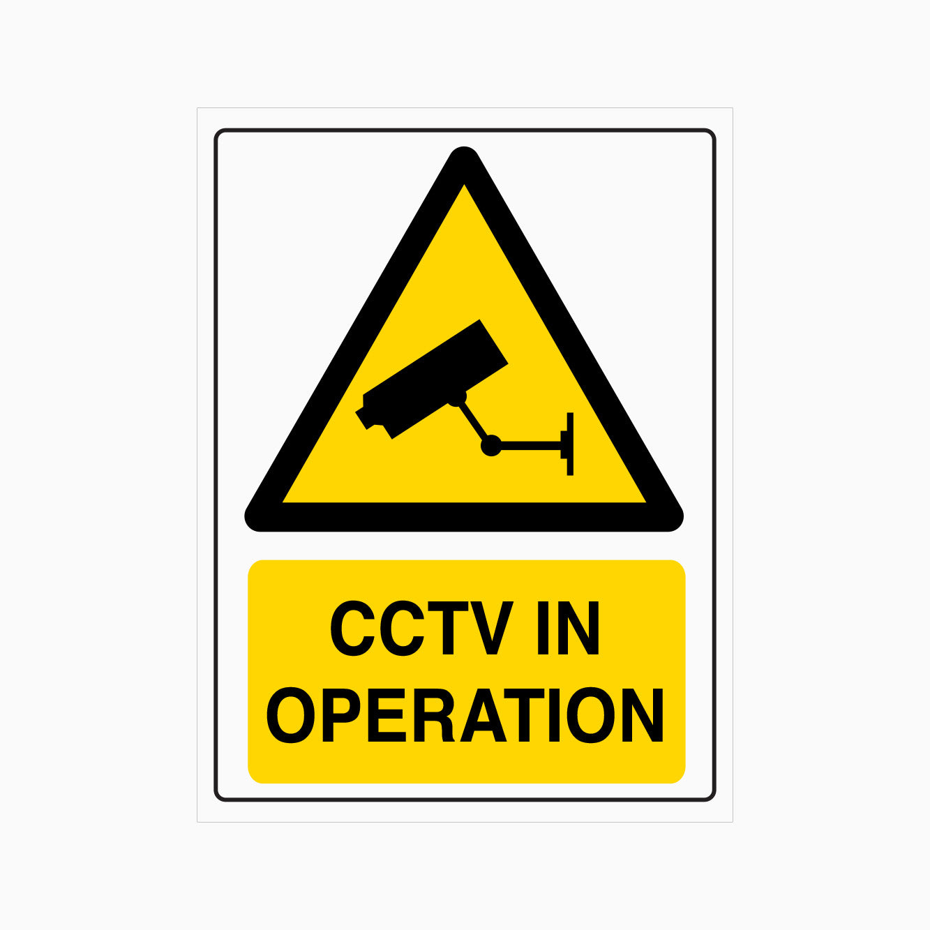 CCTV IN OPERATION SIGN – Get signs