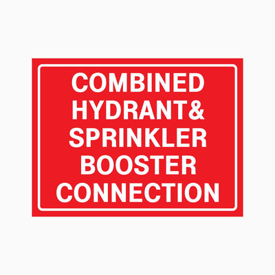 COMBINED HYDRANT AND SPRINKLER BOOSTER CONNECTION SIGN
