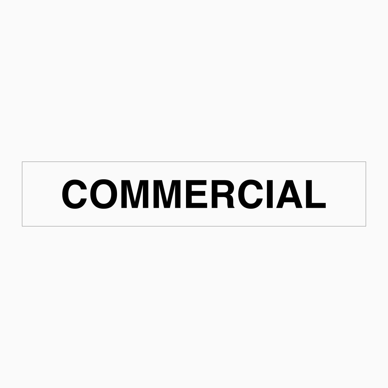 COMMERCIAL SIGN Get Signs Commercial sign get signs