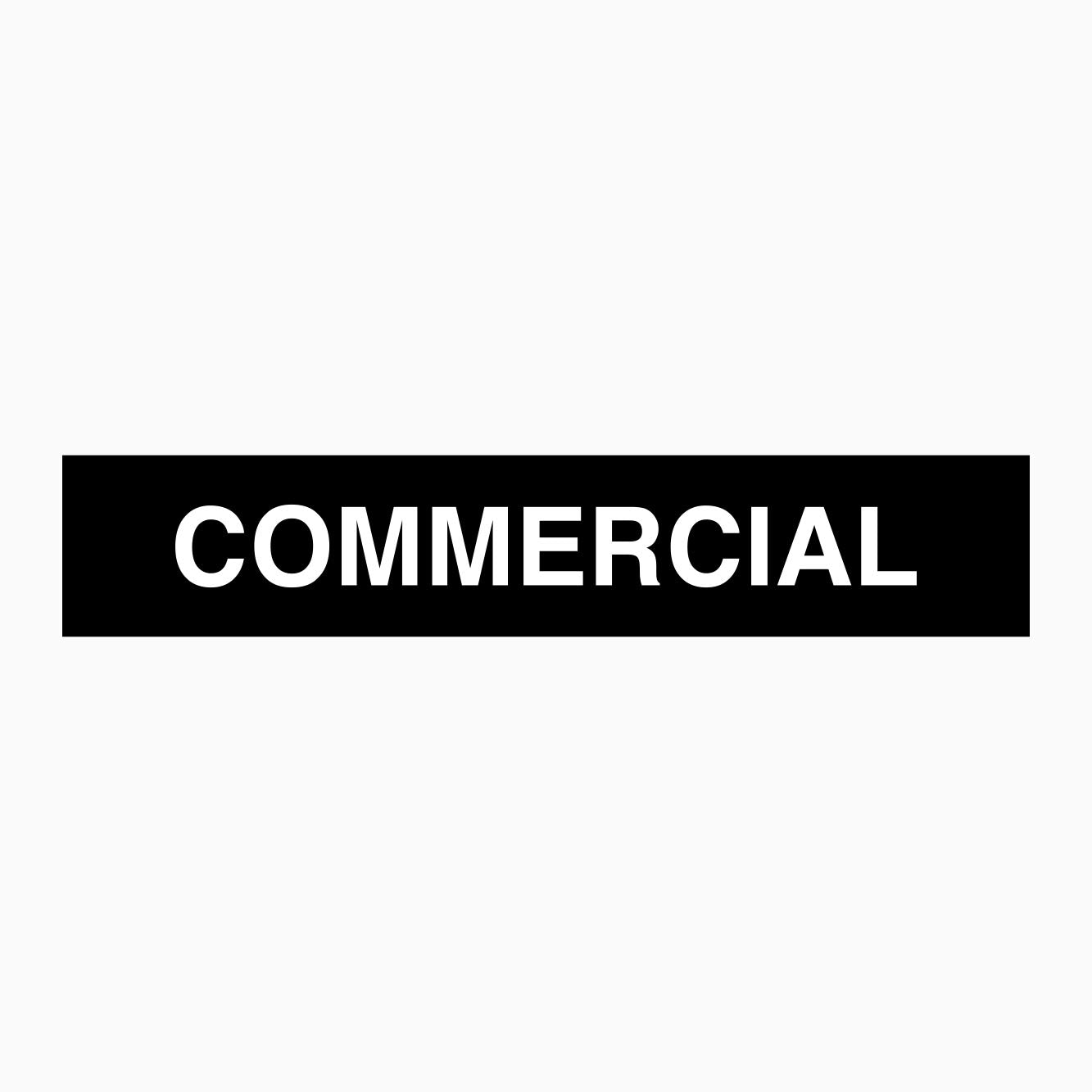COMMERCIAL SIGN Get Signs Commercial sign get signs