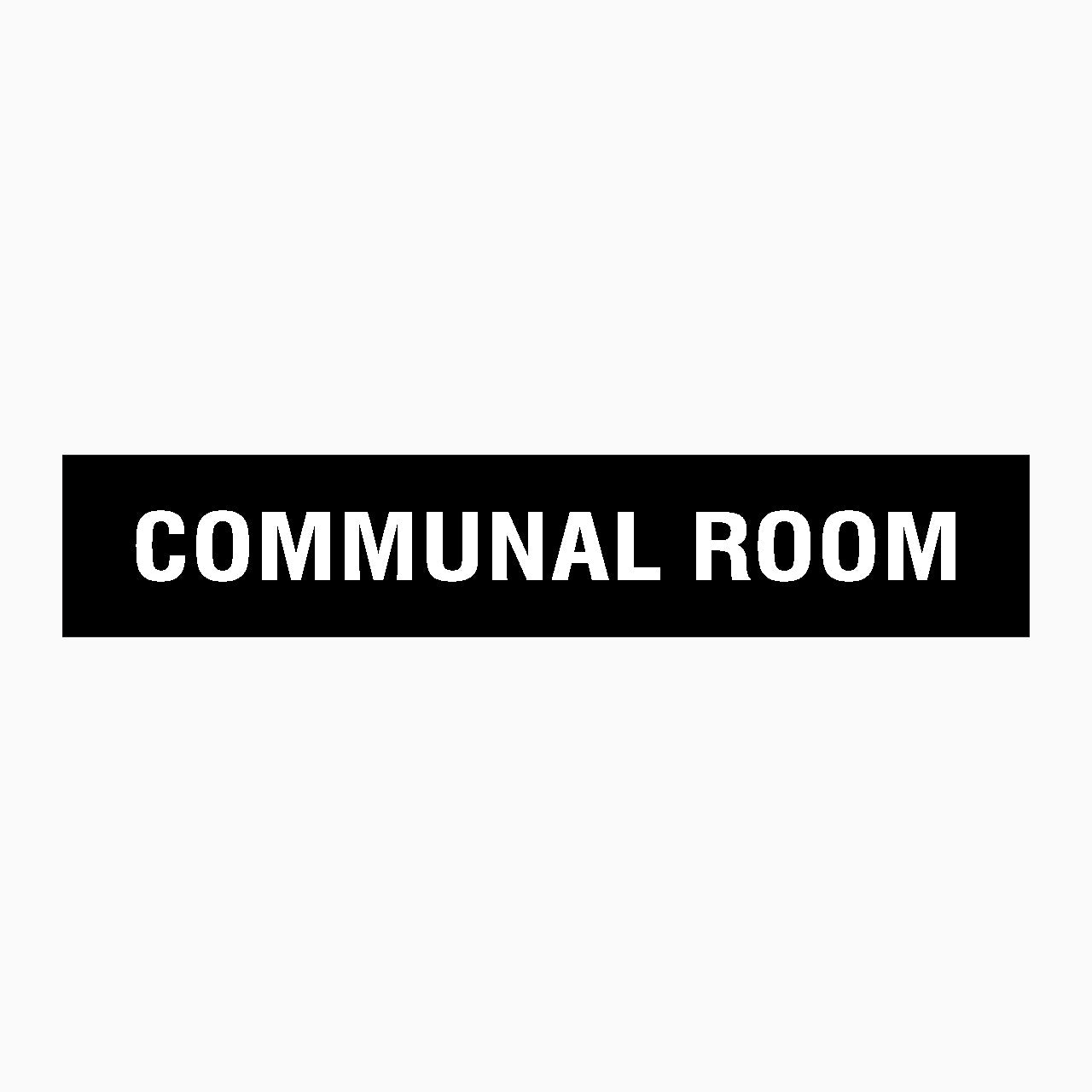 COMMUNAL ROOM SIGN